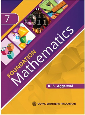 Foundation Mathematics For ICSE School Book 7(Paperback, R S Aggarwal)