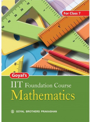 Goyals IIT Foundation Course In Mathematics For Class 7(Paperback, GBP)