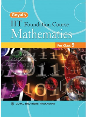 Goyals IIT Foundation Course In Mathematics For Class 9(Paperback, GBP)