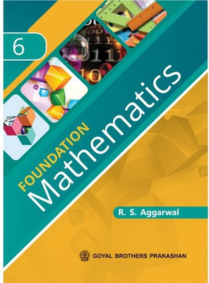 Foundation Mathematics For ICSE School Book 6(English, Paperback, R S AGGARWAL)