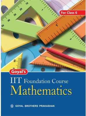 Goyals IIT Foundation Course In Mathematics For Class 6(Paperback, GBP)