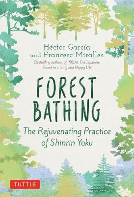 Forest Bathing(English, Hardcover, Garcia Hector)
