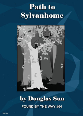 Path to Sylvanhome(English, Paperback, Sun Douglas)