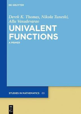 Univalent Functions(English, Hardcover, Thomas Derek K.)