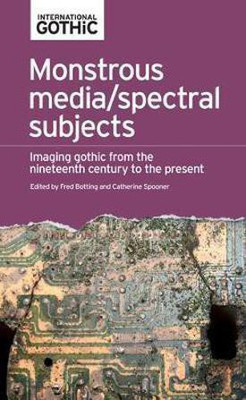 Monstrous Media/Spectral Subjects(English, Hardcover, unknown)