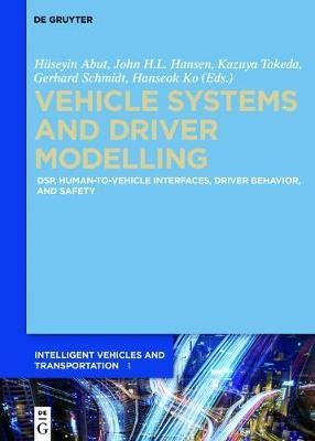 Vehicle Systems and Driver Modelling(English, Hardcover, unknown)