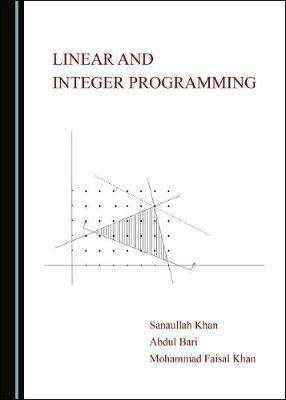 Linear and Integer Programming(English, Hardcover, Bari Abdul)