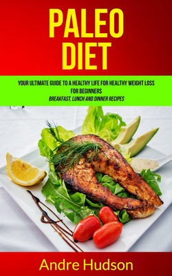 Paleo Diet(English, Paperback, Hudson Andre)