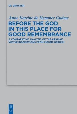 Before the God in this Place for Good Remembrance(English, Hardcover, Gudme Anne Katrine de Hemmer)