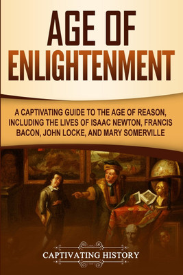 Age of Enlightenment(English, Paperback, History Captivating)