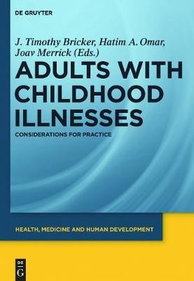 Adults with Childhood Illnesses(English, Hardcover, unknown)