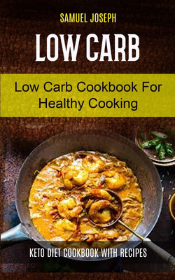 Low Carb(English, Paperback, Joseph Samuel)