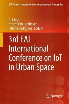 3rd EAI International Conference on IoT in Urban Space(English, Hardcover, unknown)