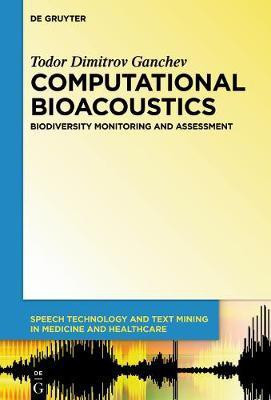 Computational Bioacoustics(English, Electronic book text, Ganchev Todor)