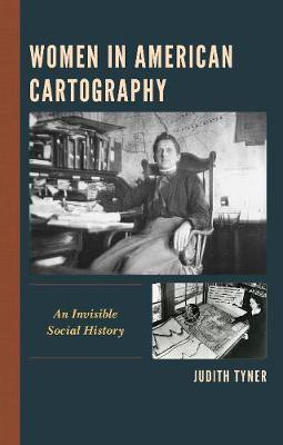 Women in American Cartography(English, Hardcover, Tyner Judith)