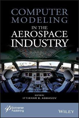 Computer Modeling in the Aerospace Industry(English, Electronic book text, unknown)