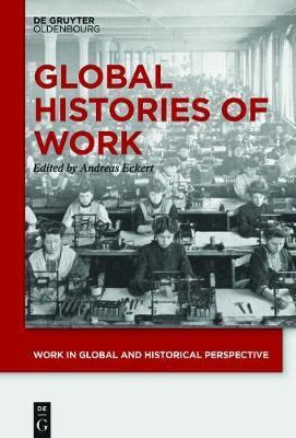 Global Histories of Work(English, Electronic book text, unknown)