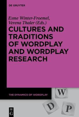 Cultures and Traditions of Wordplay and Wordplay Research(English, Electronic book text, unknown)