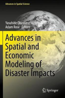Advances in Spatial and Economic Modeling of Disaster Impacts(English, Hardcover, unknown)