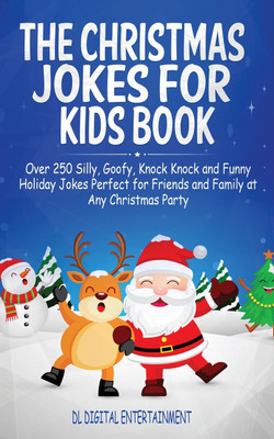 The Christmas Jokes for Kids Book(English, Paperback, Entertainment DL Digital)