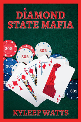 Diamond State Mafia(English, Paperback, Watts Kyleef)