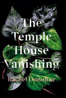 The Temple House Vanishing(English, Paperback, Donohue Rachel)