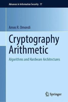 Cryptography Arithmetic(English, Hardcover, Omondi Amos R.)