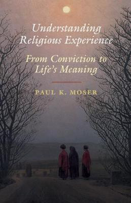 Understanding Religious Experience(English, Hardcover, Moser Paul K.)