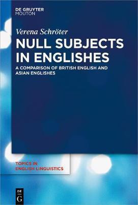 Null Subjects in Englishes(English, Hardcover, Schroeter Verena)