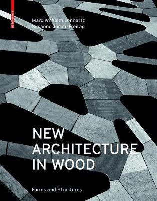 New Architecture in Wood(English, Electronic book text, Lennartz Marc Wilhelm)
