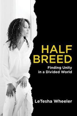 Half Breed(English, Paperback, Wheeler LeTesha)