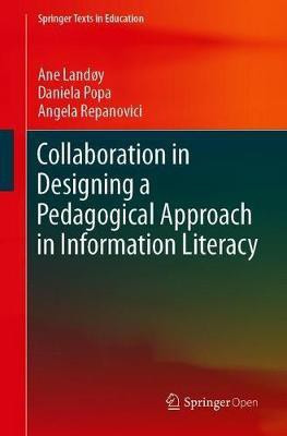 Collaboration in Designing a Pedagogical Approach in Information Literacy(English, Paperback, Landoy Ane)