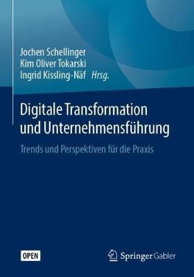 Digitale Transformation und Unternehmensfuehrung(German, Paperback, unknown)