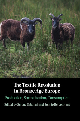 The Textile Revolution in Bronze Age Europe(English, Hardcover, unknown)