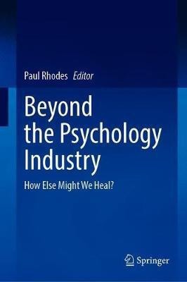 Beyond the Psychology Industry(English, Hardcover, unknown)