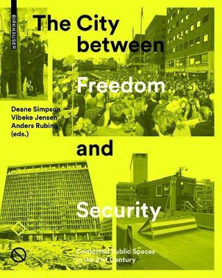 The City between Freedom and Security(English, Electronic book text, unknown)