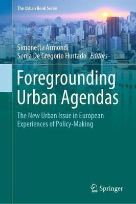 Foregrounding Urban Agendas(English, Hardcover, unknown)