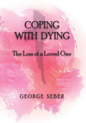 COPING WITH DYING(English, Paperback, Seber George)