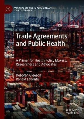 Trade Agreements and Public Health(English, Hardcover, Gleeson Deborah)