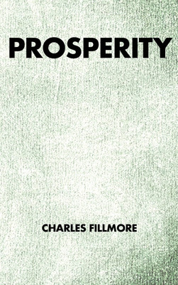 Prosperity(English, Hardcover, Fillmore Charles)