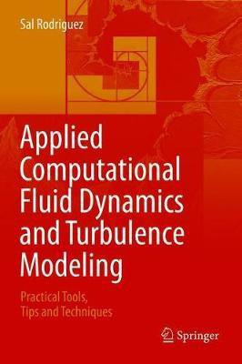 Applied Computational Fluid Dynamics and Turbulence Modeling(English, Hardcover, Rodriguez Sal)
