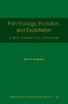 Fish Ecology, Evolution, and Exploitation(English, Paperback, Andersen Ken H.)