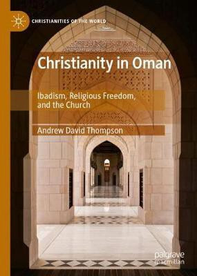 Christianity in Oman(English, Hardcover, Thompson Andrew David)