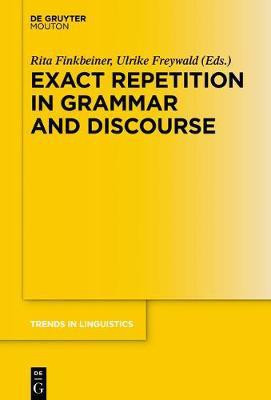 Exact Repetition in Grammar and Discourse(English, Hardcover, unknown)