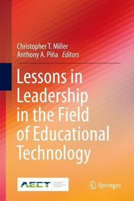 Lessons in Leadership in the Field of Educational Technology(English, Hardcover, unknown)