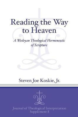 Reading the Way to Heaven(English, Paperback, Koskie Jr. Steven Joe)