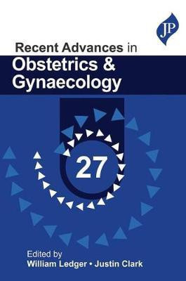 Recent Advances in Obstetrics & Gynaecology 27(English, Paperback, Ledger William)
