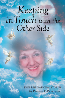 Keeping in Touch with the Other Side(English, Paperback, Dibenedetto Pauline)