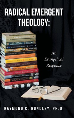 Radical Emergent Theology(English, Hardcover, Hundley Raymond C PH D)