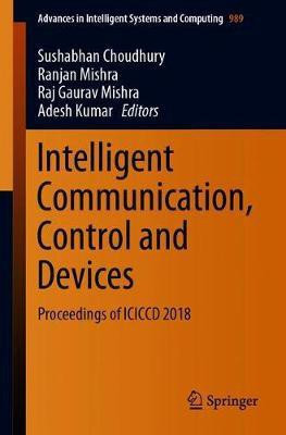 Intelligent Communication, Control and Devices(English, Paperback, unknown)